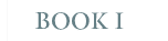BOOK I